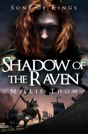 [Sons of Kings 01] • Shadow of the Raven · Sons of Kings · Book One